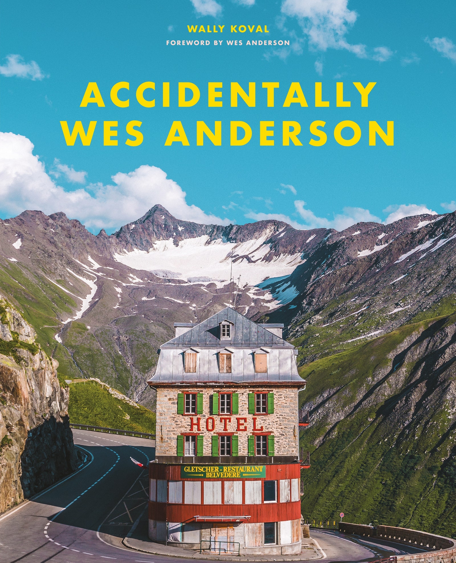 Accidentally Wes Anderson by Wally Koval published in Hardback by Trapeze.