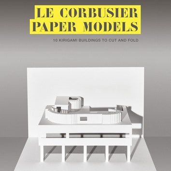 10 моделей зданий Ле Корбюзье в новой книге-мануале Марка Хейган-Гири