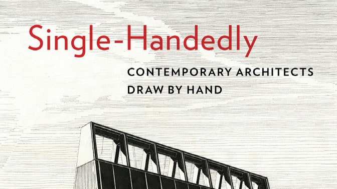 От руки рисунки архитекторов в книге SingleHandedly